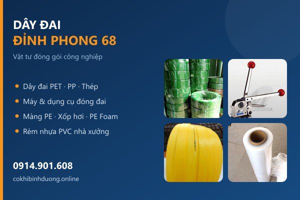 Vật tư đóng gói Dây Đai Đỉnh Phong 68 - Bình Dương